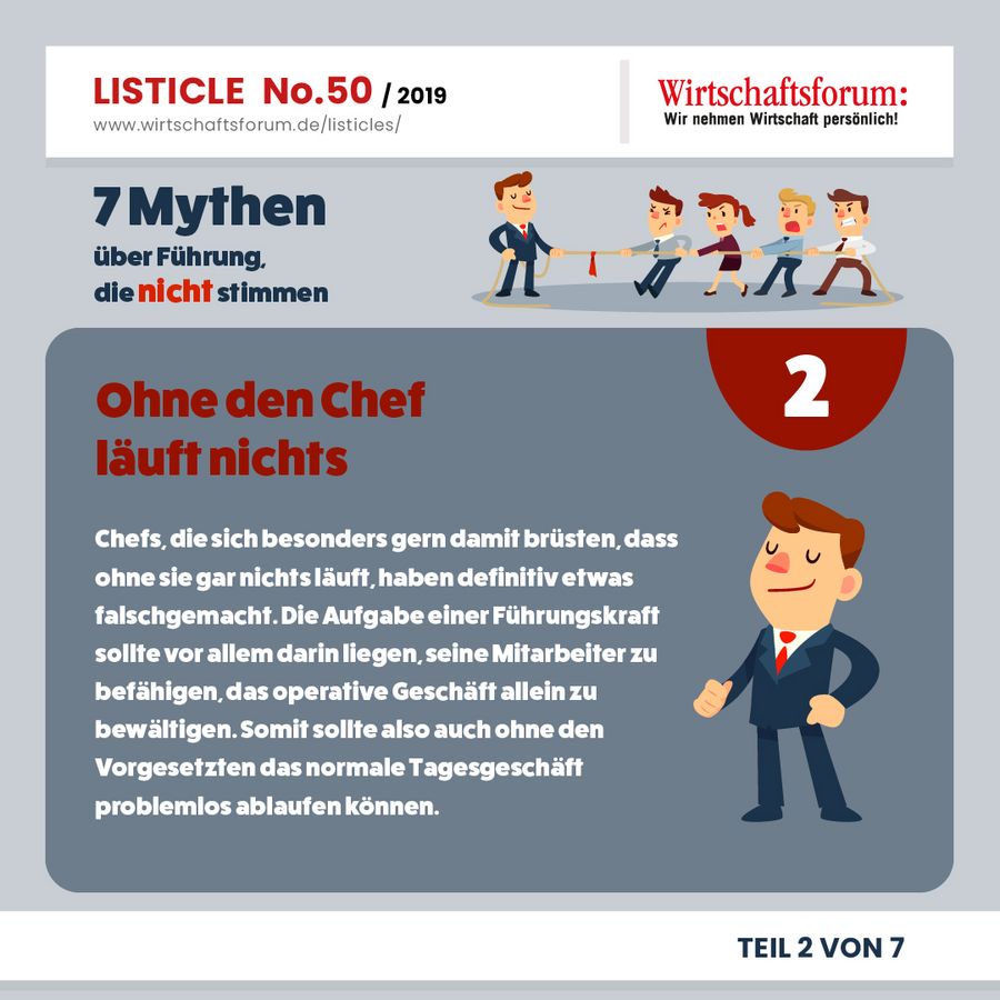 7 Mythen über Führung, die nicht stimmen - Ohne den Chef läuft nichts 7 Mythen über Führung, die nicht stimmen - Ohne den Chef läuft nichts
