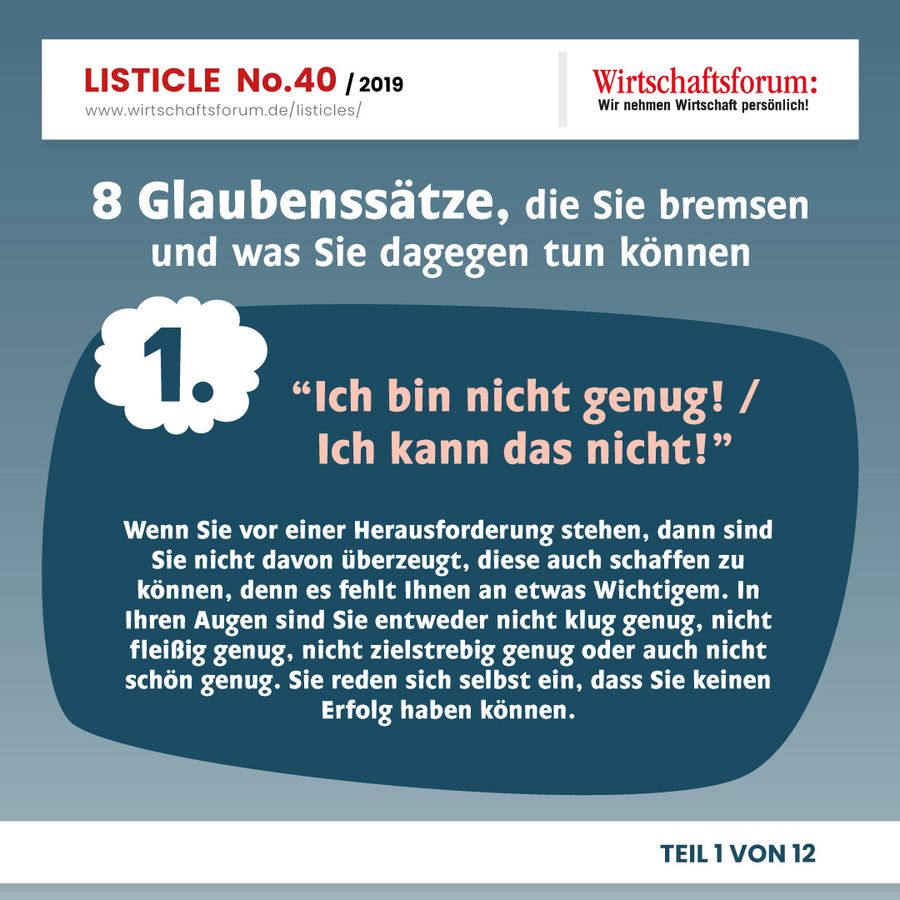 8 Glaubenssätze, die Sie bremsen und was Sie dagegen tun können - “Ich bin nicht genug!/Ich kann das nicht!” 8 Glaubenssätze, die Sie bremsen und was Sie dagegen tun können - “Ich bin nicht genug!/Ich kann das nicht!”