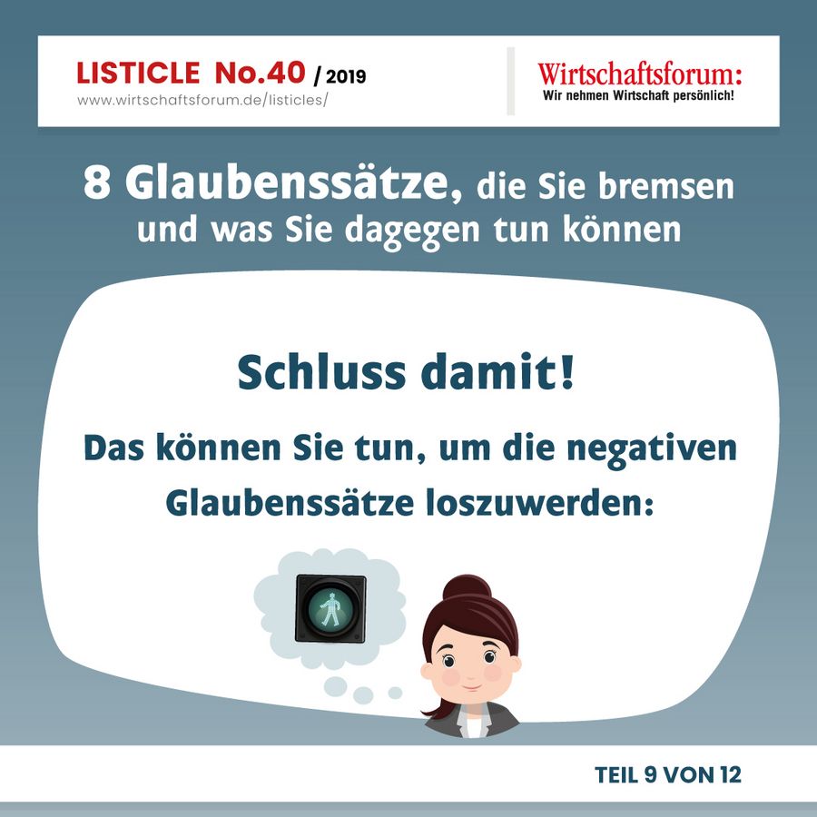 8 Glaubenssätze, die Sie bremsen und was Sie dagegen tun können - Schluss damit!