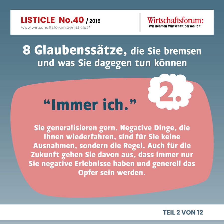 8 Glaubenssätze, die Sie bremsen und was Sie dagegen tun können - “Immer ich.” 8 Glaubenssätze, die Sie bremsen und was Sie dagegen tun können - “Immer ich.”