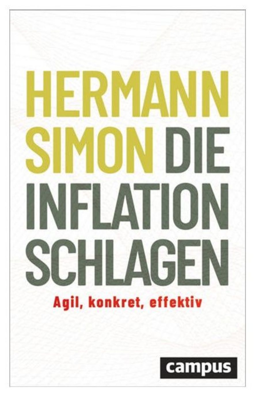 Hermann Simon - Die Inflation schlagen Hermann Simon - Die Inflation schlagen