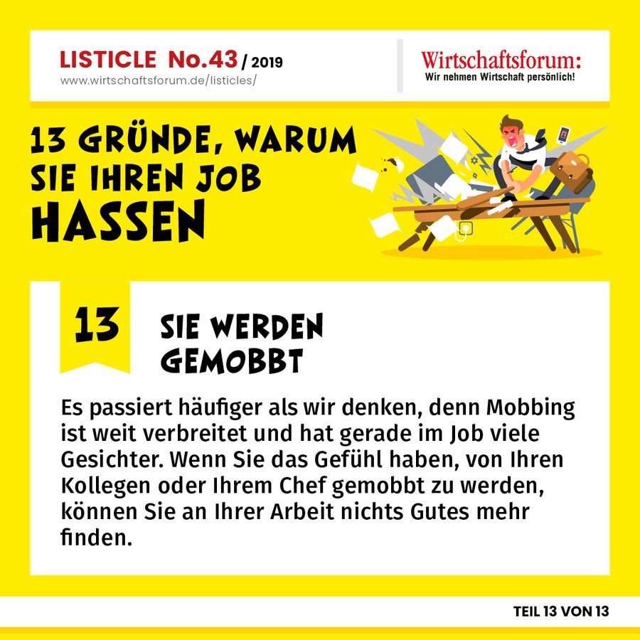 13 Gründe, warum Sie Ihren Job hassen - Sie werden gemobbt 13 Gründe, warum Sie Ihren Job hassen - Sie werden gemobbt