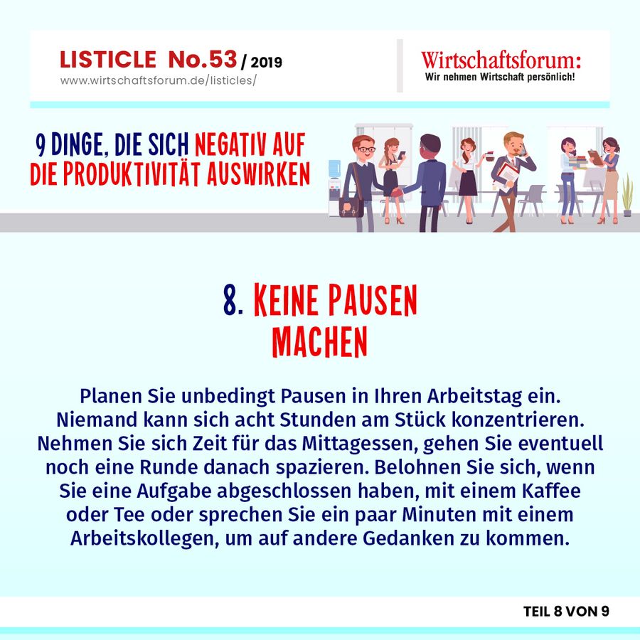 9 Dinge, die sich negativ auf die Produktivität auswirken - Keine Pausen machen 