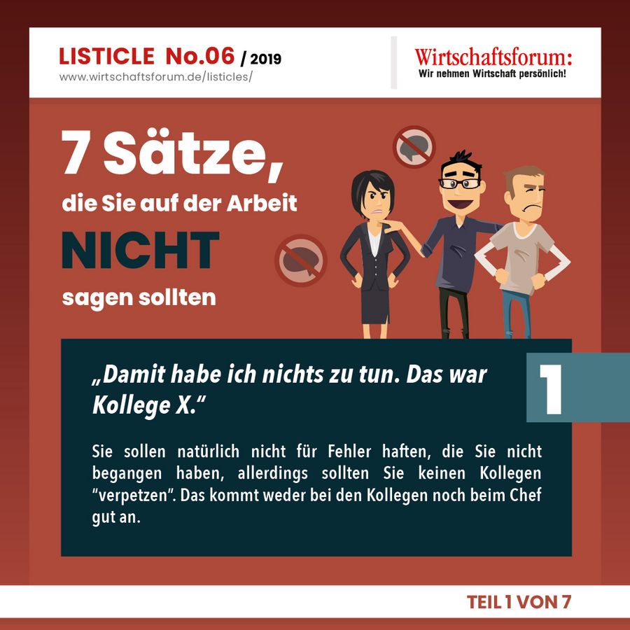 Sätze die man auf der Arbeit nicht sagen sollte - Wirtschaftsforum Listicle Sätze die man auf der Arbeit nicht sagen sollte - Wirtschaftsforum Listicle