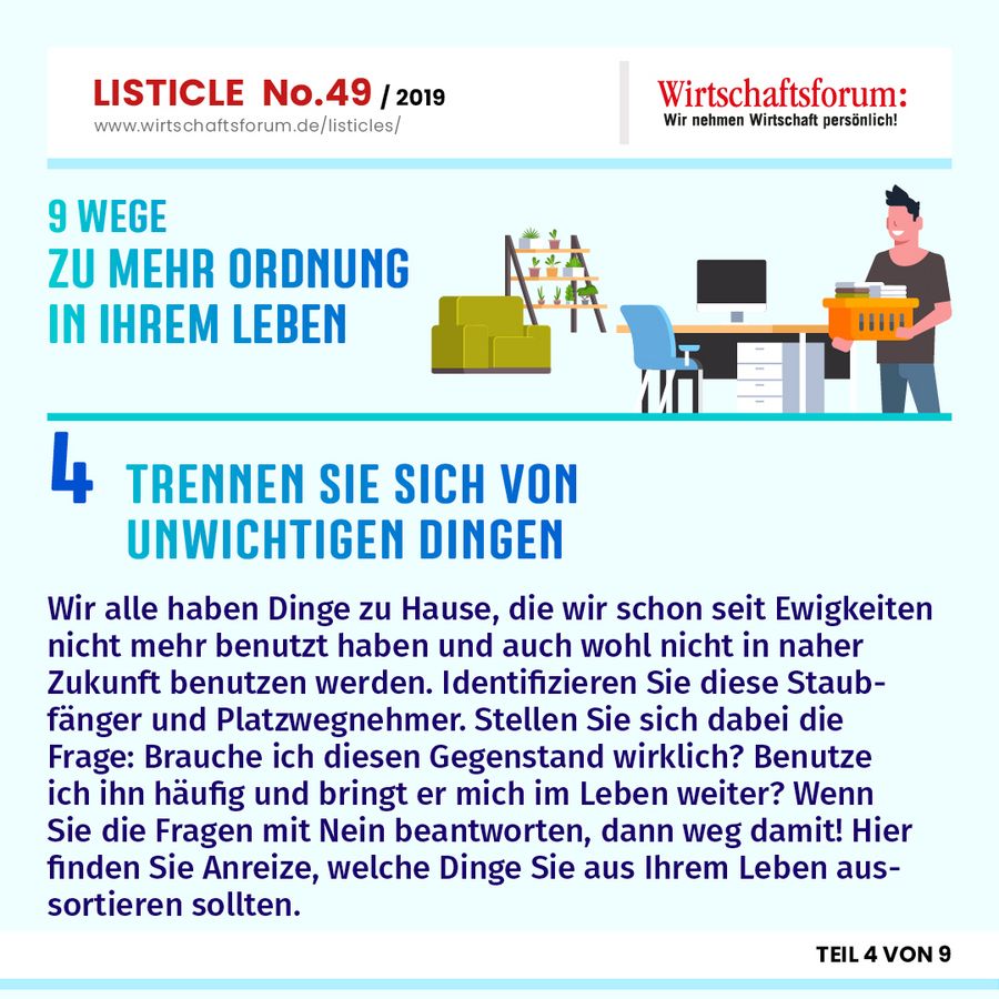 9 Wege zu mehr Ordnung in Ihrem Leben - Trennen Sie sich von unwichtigen Dingen 9 Wege zu mehr Ordnung in Ihrem Leben - Trennen Sie sich von unwichtigen Dingen