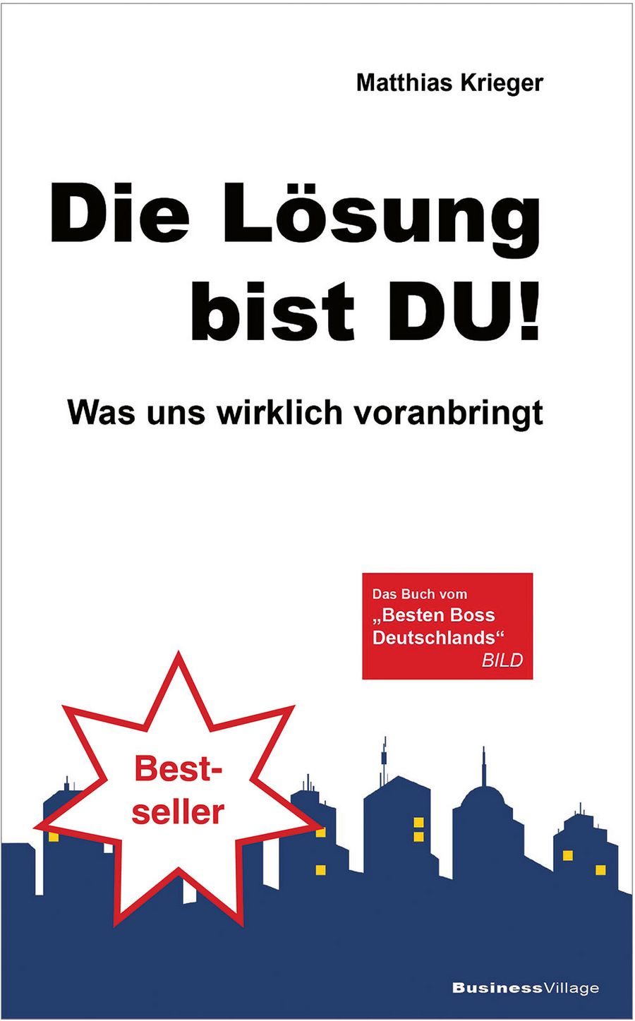 Buch: Die Lösung bist Du Buch: Die Lösung bist Du