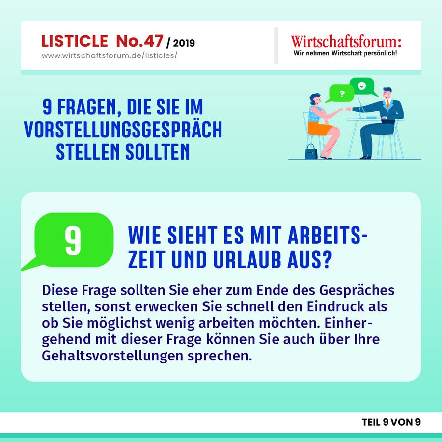 9 Fragen, die Sie im Vorstellungsgespräch stellen sollten - Wie sieht es mit Arbeitszeit und Urlaub aus? 9 Fragen, die Sie im Vorstellungsgespräch stellen sollten - Wie sieht es mit Arbeitszeit und Urlaub aus?