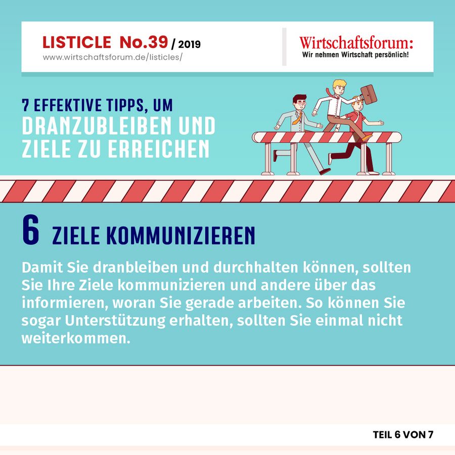 7 effektive Tipps, um dranzubleiben und Ziele zu erreichen - Ziele kommunizieren 7 effektive Tipps, um dranzubleiben und Ziele zu erreichen - Ziele kommunizieren