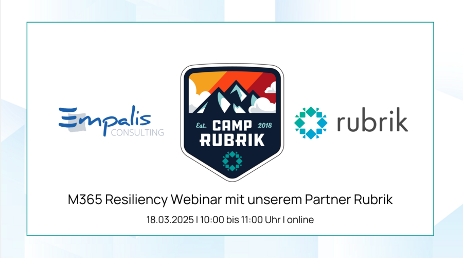 M365 Resiliency Webinar mit unserem Partner Rubrik am 18.03.2025, 10-11 Uhr