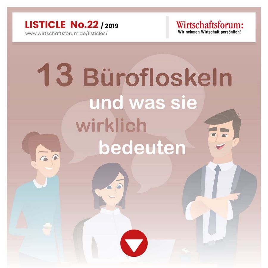 13 Bürofloskeln und was sie wirklich bedeuten