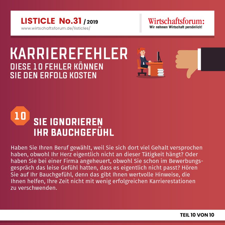 Karrierefehler: Diese 10 Fehler können Sie den Erfolg kosten - Sie ignorieren Ihr Bauchgefühl Karrierefehler: Diese 10 Fehler können Sie den Erfolg kosten - Sie ignorieren Ihr Bauchgefühl