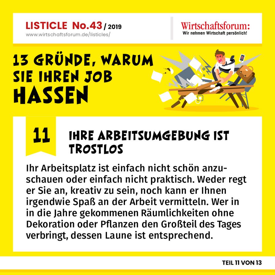 13 Gründe, warum Sie Ihren Job hassen - Ihre Arbeitsumgebung ist trostlos 13 Gründe, warum Sie Ihren Job hassen - Ihre Arbeitsumgebung ist trostlos