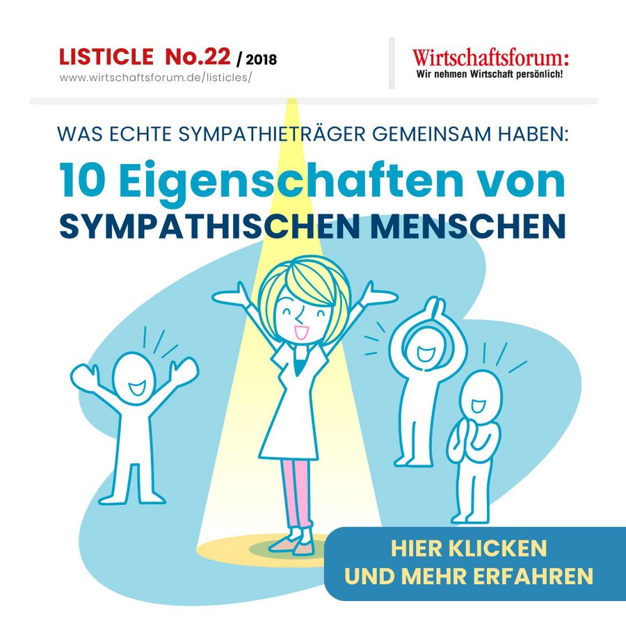 10 Eigenschaften von sympathischen Menschen - Wirtschaftsforum Listicle 10 Eigenschaften von sympathischen Menschen - Wirtschaftsforum Listicle