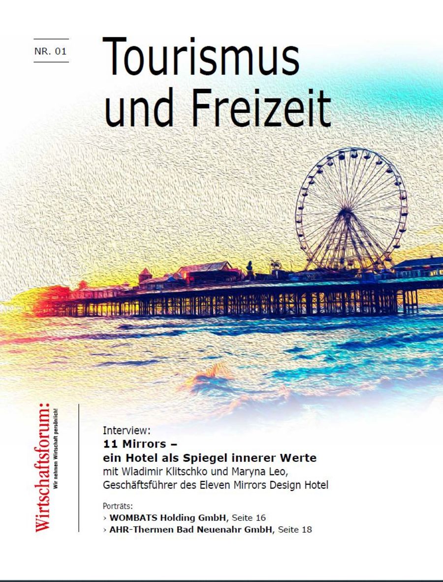 Wirtschaftsforum - Tourismus und Freizeit Wirtschaftsforum - Tourismus und Freizeit